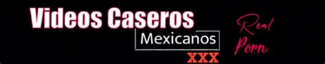 porno mexicano xxx|caseros